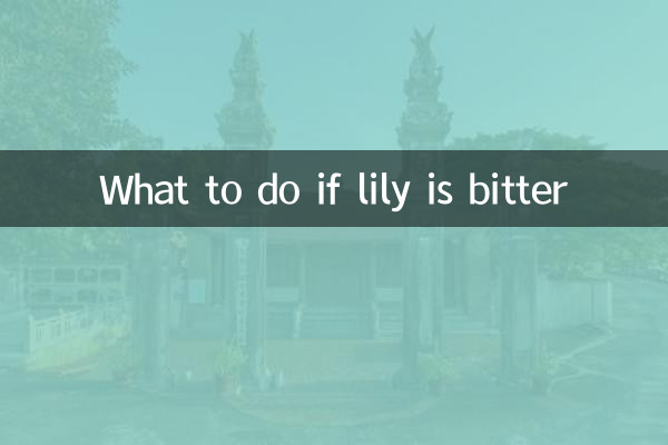 ¿Qué hacer si el lirio está amargo?
