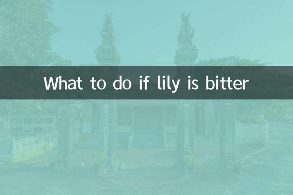 ¿Qué hacer si el lirio está amargo?