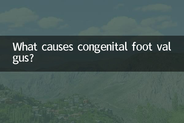 Quali sono le cause del piede valgo congenito?