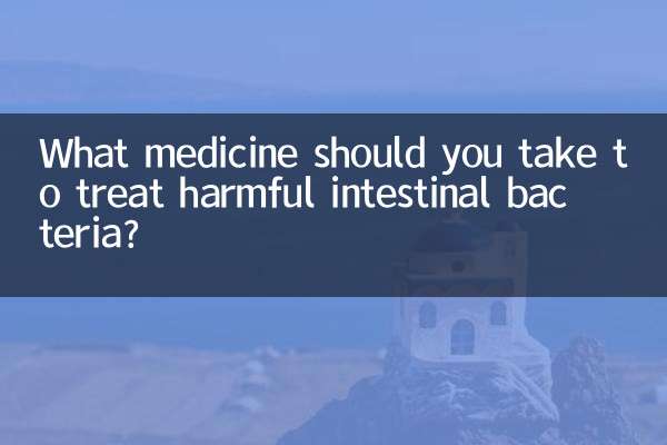 Welche Medikamente sollten Sie zur Behandlung schädlicher Darmbakterien einnehmen?