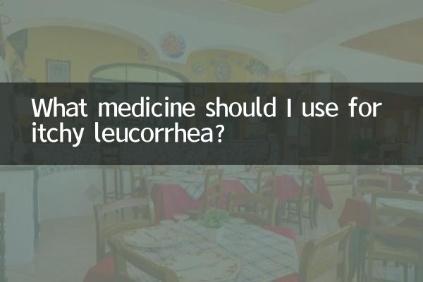 ¿Qué medicamento debo usar para la leucorrea que pica?