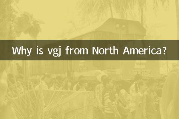 Por que vgj é da América do Norte?