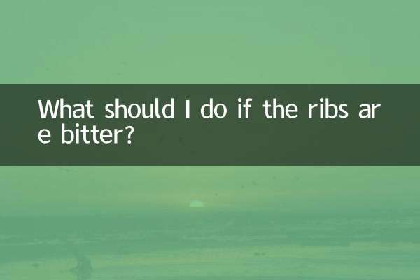O que devo fazer se as costelas estiverem amargas?