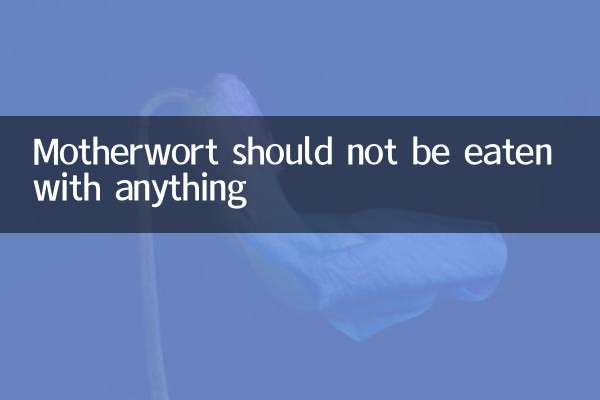 Motherwort não deve ser comida com nada