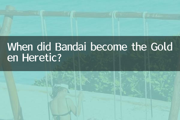 Quand Bandai est-il devenu l’hérétique doré ?