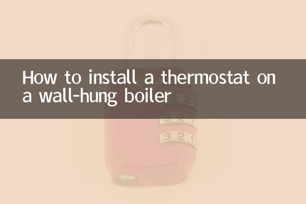 نحوه نصب ترموستات روی دیگ دیواری