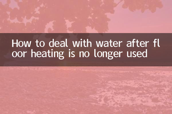 Como lidar com a água depois que o aquecimento do piso não for mais usado