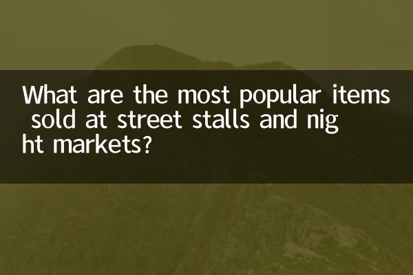 Quali sono gli articoli più popolari venduti nelle bancarelle e nei mercati notturni?