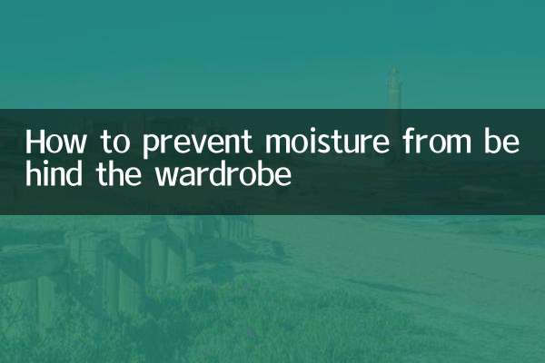 How to prevent moisture from behind the wardrobe