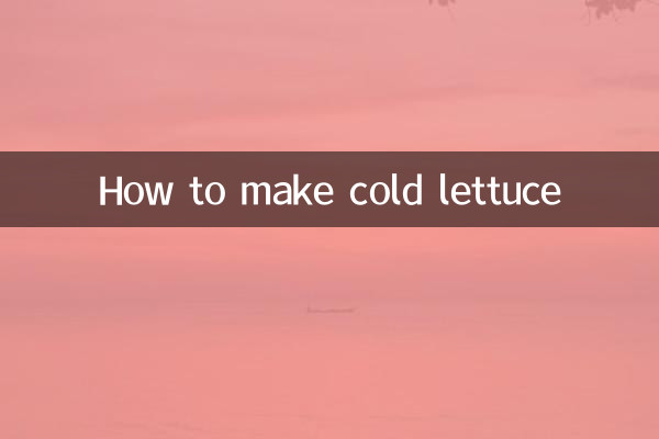 How to make cold lettuce