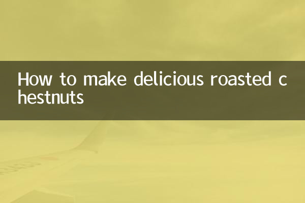 How to make delicious roasted chestnuts