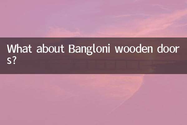 Qu’en est-il des portes en bois Bangloni ?