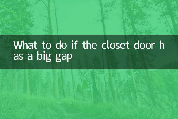 What to do if the closet door has a big gap