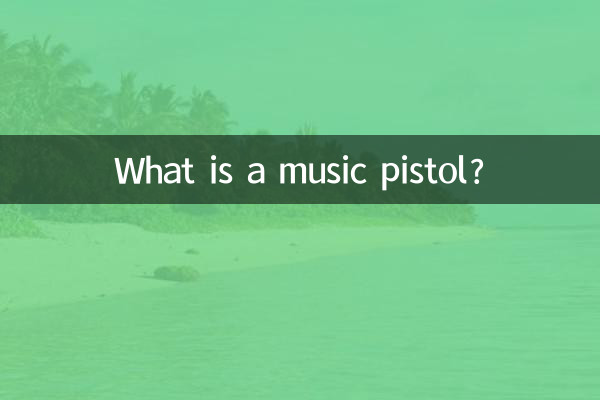 Was ist eine Musikpistole?