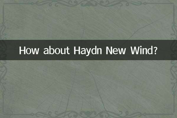 Che ne dici di Haydn New Wind?