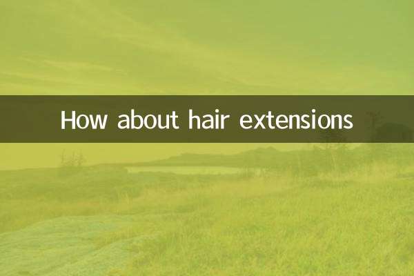 How about hair extensions