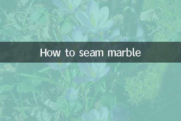 How to seam marble
