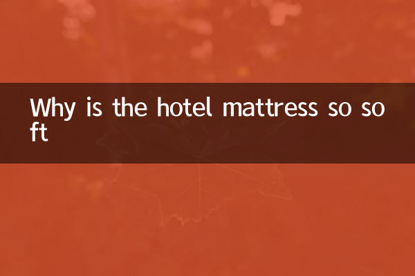 Perché il materasso dell'hotel è così morbido