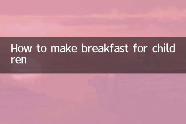 How to make breakfast for children