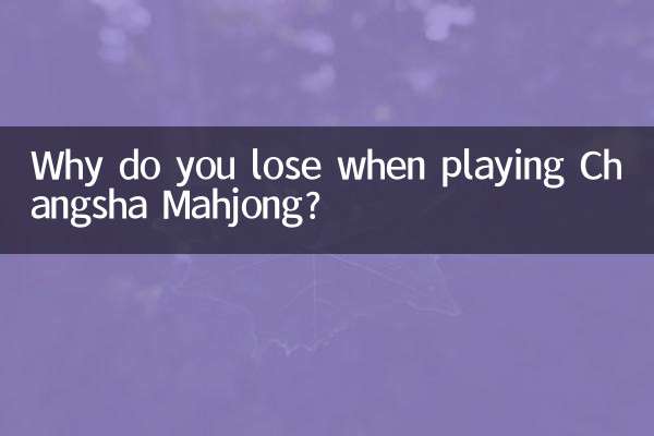 Perché si perde quando si gioca a Changsha Mahjong?