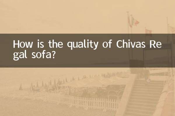 Quelle est la qualité du canapé Chivas Regal ?