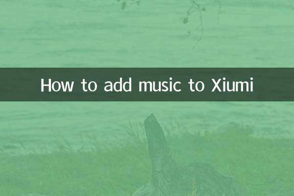 How to add music to Xiumi