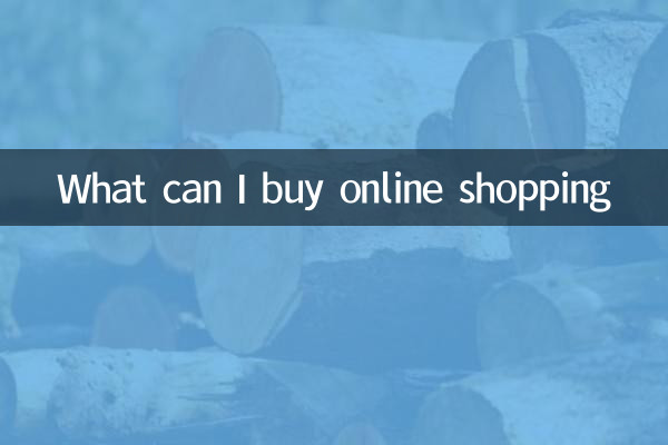 Was kann ich Online -Einkäufe kaufen?