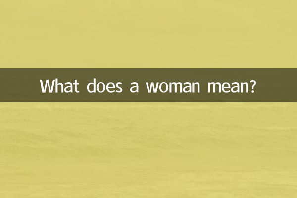 Cosa significa una donna?