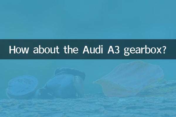 Che ne dici del cambio dell'Audi A3?