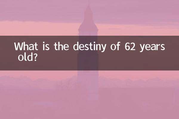What is the destiny of 62 years old?
