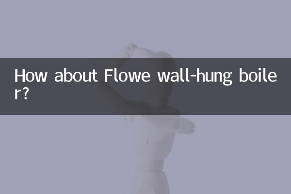 How about Flowe wall-hung boiler?