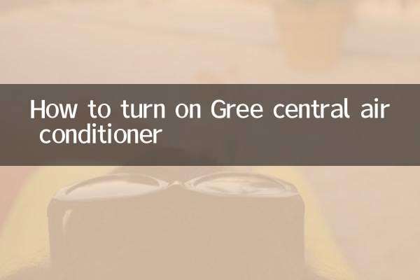 How to turn on Gree central air conditioner