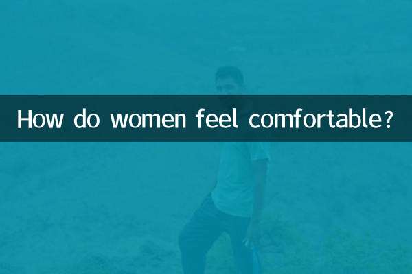 How do women feel comfortable?
