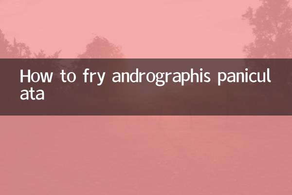 Come friggere l'andrographis panicolata
