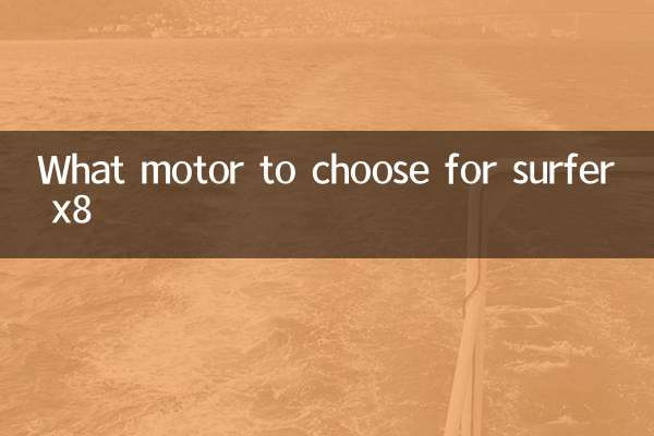 Que motor elegir para surfer x8