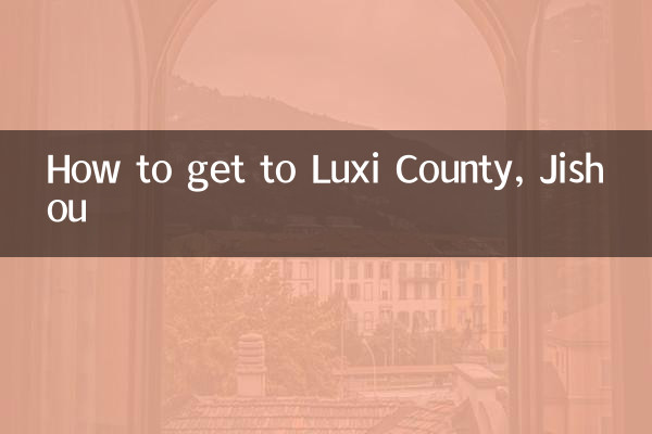 چگونه به شهرستان لوکسی، جیشو برویم