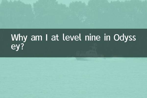 Why am I at level nine in Odyssey?