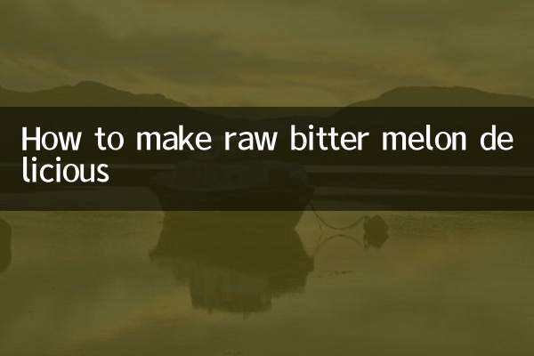 How to make raw bitter melon delicious
