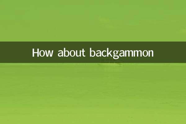 Che ne dici del backgammon?