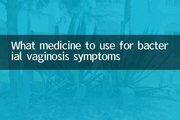 Quel médicament utiliser pour les symptômes de la vaginose bactérienne
