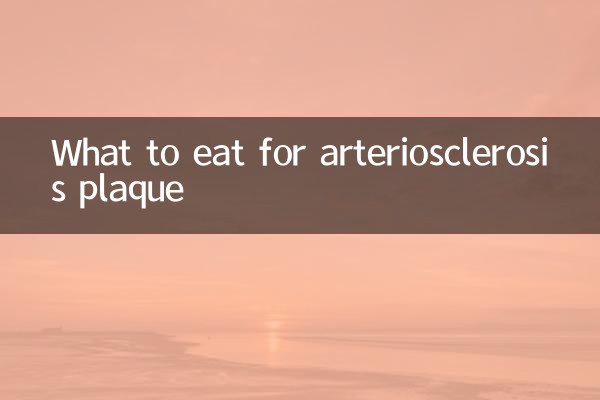 What to eat for arteriosclerosis plaque
