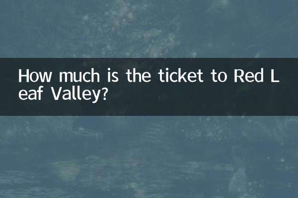 بلیط دره برگ قرمز چقدر است؟