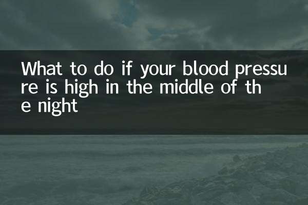 What to do if your blood pressure is high in the middle of the night