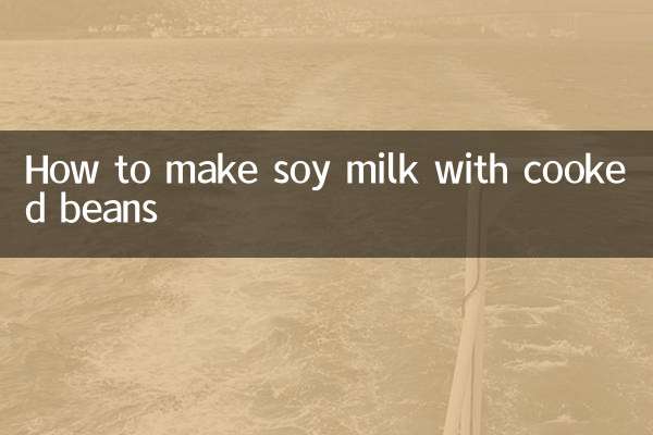 How to make soy milk with cooked beans