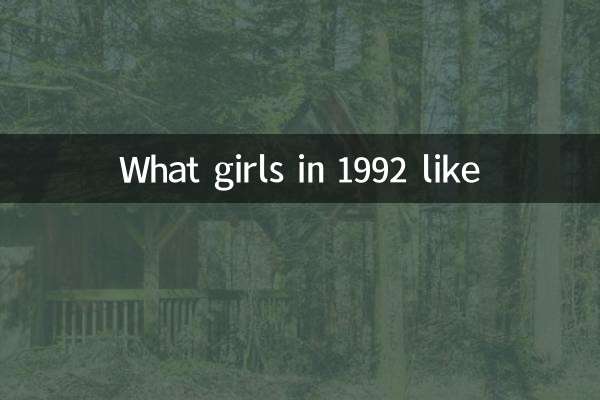 What girls in 1992 like