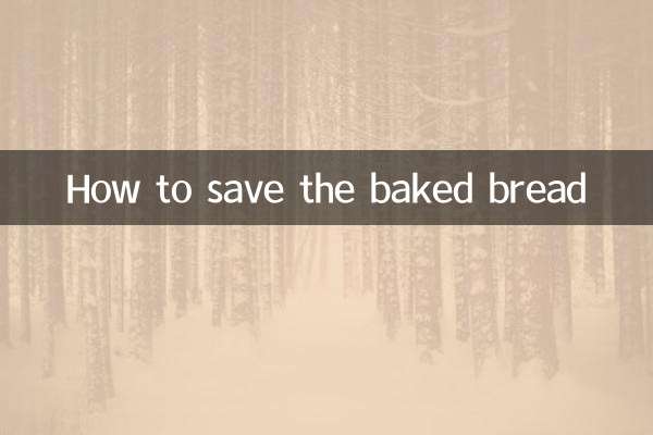 How to save the baked bread