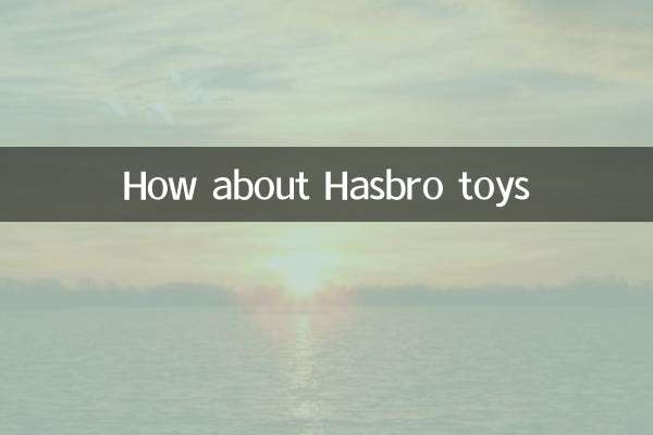 How about Hasbro toys