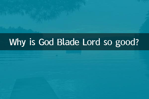 Warum ist God Blade Lord so gut?