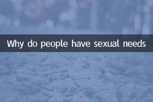 Warum haben Menschen sexuelle Bedürfnisse?