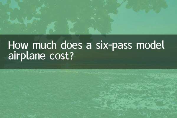 Wie viel kostet ein Six-Pass-Modellflugzeug?